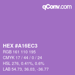 Color code: HEX #A16EC3 | qconv.com