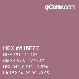 Farbcode: HEX #A16F7E | qconv.com