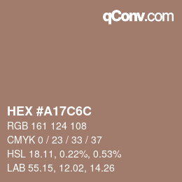 カラーコード: HEX #A17C6C | qconv.com