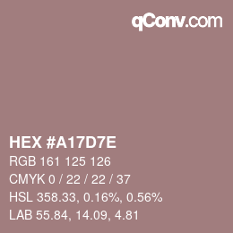 Código de color: HEX #A17D7E | qconv.com