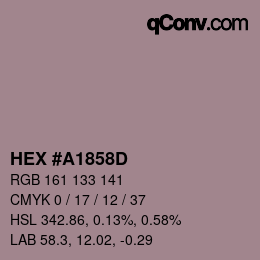 カラーコード: HEX #A1858D | qconv.com