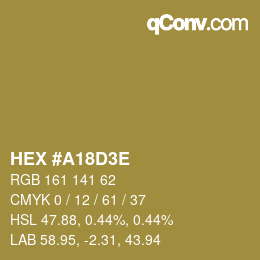 カラーコード: HEX #A18D3E | qconv.com
