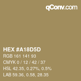 カラーコード: HEX #A18D5D | qconv.com