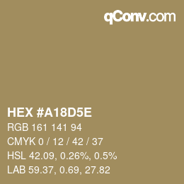 カラーコード: HEX #A18D5E | qconv.com