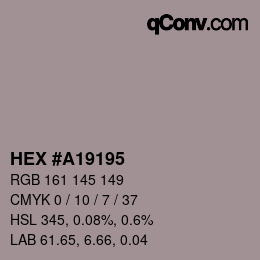 カラーコード: HEX #A19195 | qconv.com
