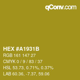 カラーコード: HEX #A1931B | qconv.com