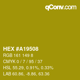 Farbcode: HEX #A19508 | qconv.com