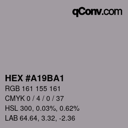 Color code: HEX #A19BA1 | qconv.com