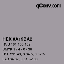 Color code: HEX #A19BA2 | qconv.com