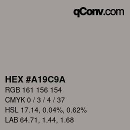 カラーコード: HEX #A19C9A | qconv.com