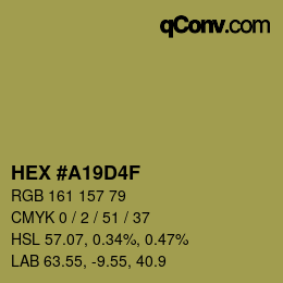 Color code: HEX #A19D4F | qconv.com
