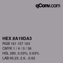 Color code: HEX #A19DA3 | qconv.com