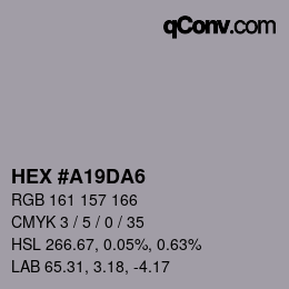 Color code: HEX #A19DA6 | qconv.com