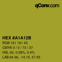 Color code: HEX #A1A12B | qconv.com