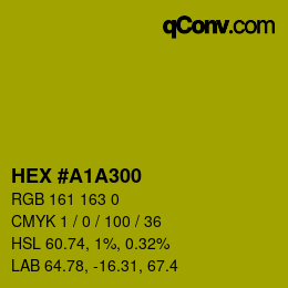 カラーコード: HEX #A1A300 | qconv.com