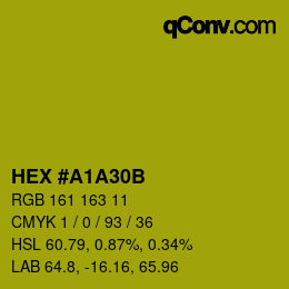 カラーコード: HEX #A1A30B | qconv.com