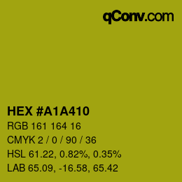 カラーコード: HEX #A1A410 | qconv.com