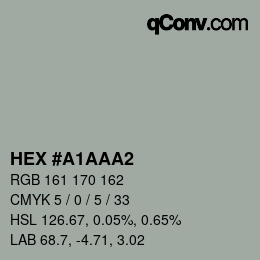 カラーコード: HEX #A1AAA2 | qconv.com