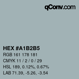 颜色代码: HEX #A1B2B5 | qconv.com