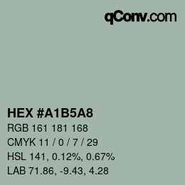 颜色代码: HEX #A1B5A8 | qconv.com