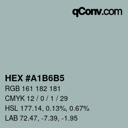 カラーコード: HEX #A1B6B5 | qconv.com