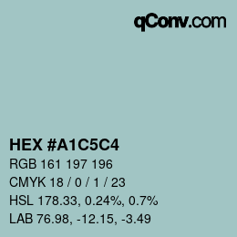 Farbcode: HEX #A1C5C4 | qconv.com