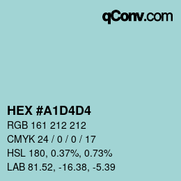 カラーコード: HEX #A1D4D4 | qconv.com