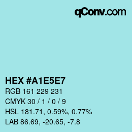Farbcode: HEX #A1E5E7 | qconv.com