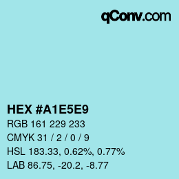 カラーコード: HEX #A1E5E9 | qconv.com