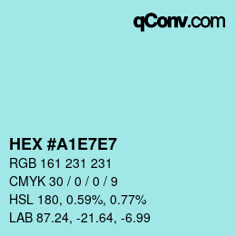 Color code: HEX #A1E7E7 | qconv.com