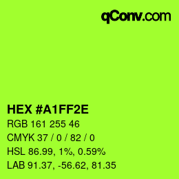 Color code: HEX #A1FF2E | qconv.com