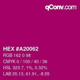 Color code: HEX #A20062 | qconv.com