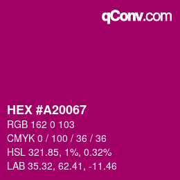 Color code: HEX #A20067 | qconv.com