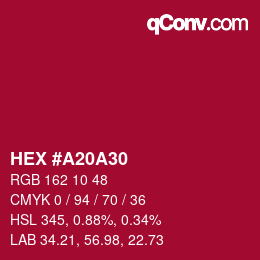 カラーコード: HEX #A20A30 | qconv.com