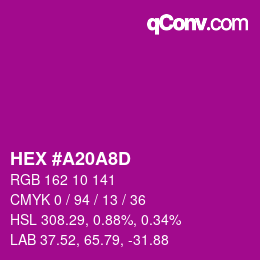 カラーコード: HEX #A20A8D | qconv.com