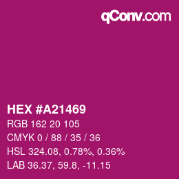颜色代码: HEX #A21469 | qconv.com