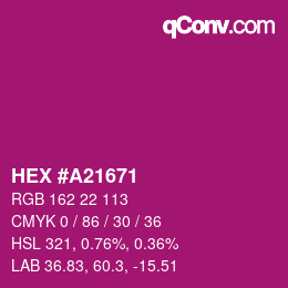 颜色代码: HEX #A21671 | qconv.com