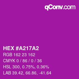 Color code: HEX #A217A2 | qconv.com