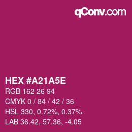 Color code: HEX #A21A5E | qconv.com