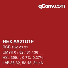 Color code: HEX #A21D1F | qconv.com