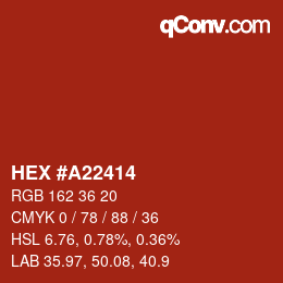 カラーコード: HEX #A22414 | qconv.com