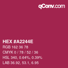 カラーコード: HEX #A2244E | qconv.com