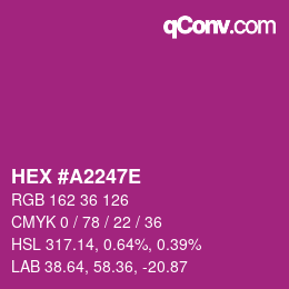 Color code: HEX #A2247E | qconv.com
