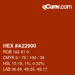 Color code: HEX #A22900 | qconv.com