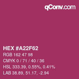 Color code: HEX #A22F62 | qconv.com