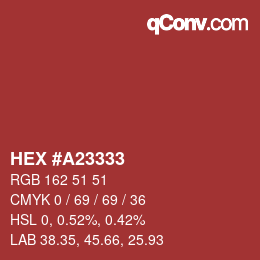 Color code: HEX #A23333 | qconv.com