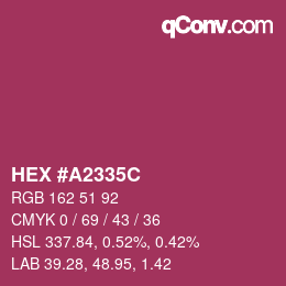 カラーコード: HEX #A2335C | qconv.com