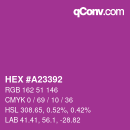 Color code: HEX #A23392 | qconv.com