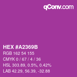 カラーコード: HEX #A2369B | qconv.com