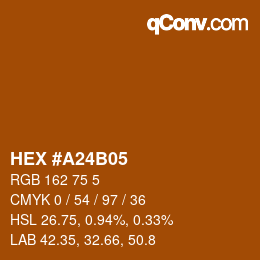 カラーコード: HEX #A24B05 | qconv.com